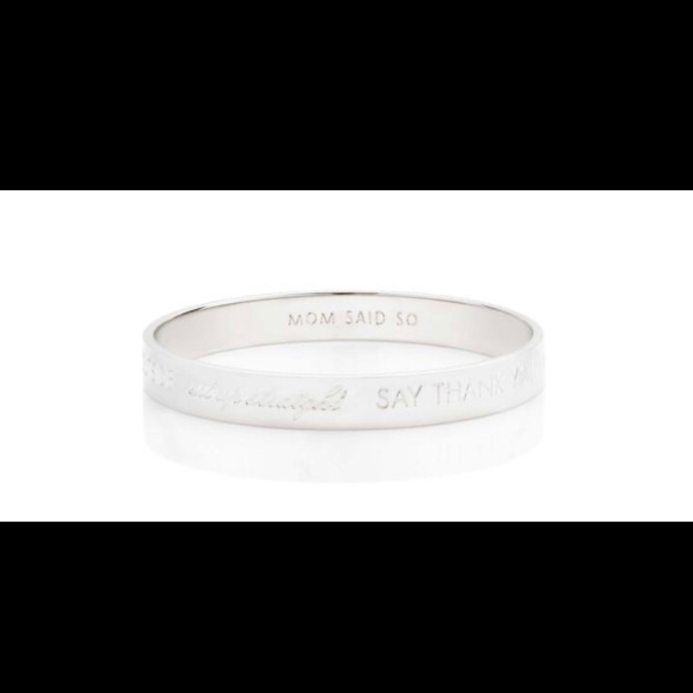 Mom’s Kate Spade silver bangle